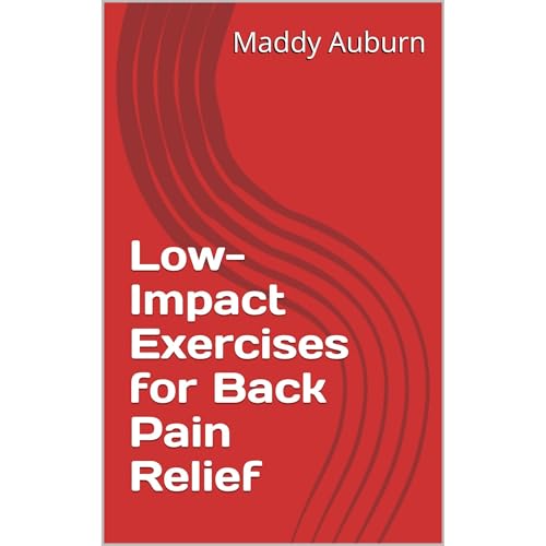 Cover of Low-Impact Exercises for Back Pain Relief