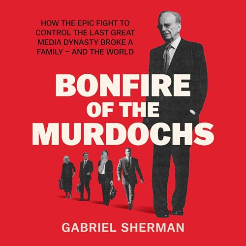 Cover of Bonfire of the Murdochs
