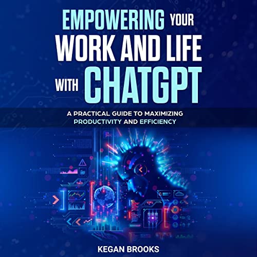 Cover of Empowering Your Work and Life with ChatGPT