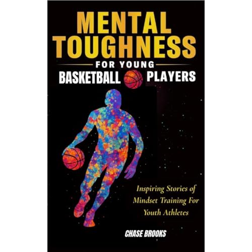 Cover of Mental Toughness for Young Basketball Players