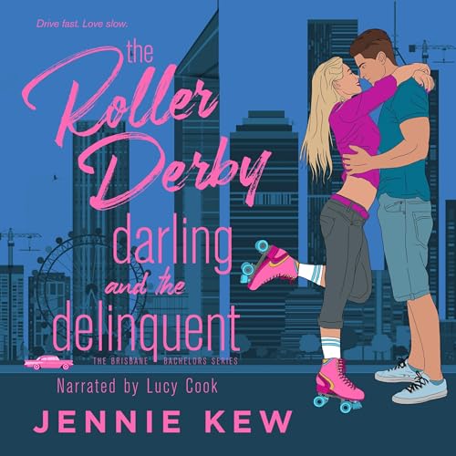 Cover of The Roller Derby Darling and the Delinquent