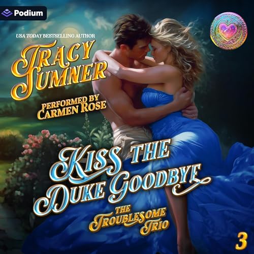 Cover of Kiss the Duke Goodbye