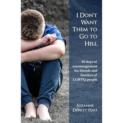 Cover of I Don't Want Them to Go to Hell