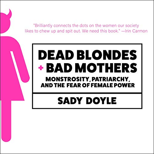 Cover of Dead Blondes and Bad Mothers