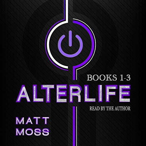 Cover of Alterlife Box Set: Alterlife Books 1-3
