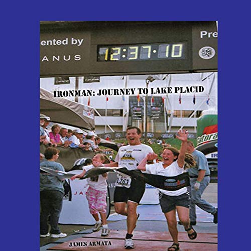 Cover of Ironman: Journey to Lake Placid