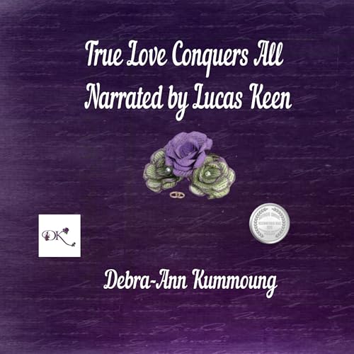 Cover of True Love Conquers All, Book 2