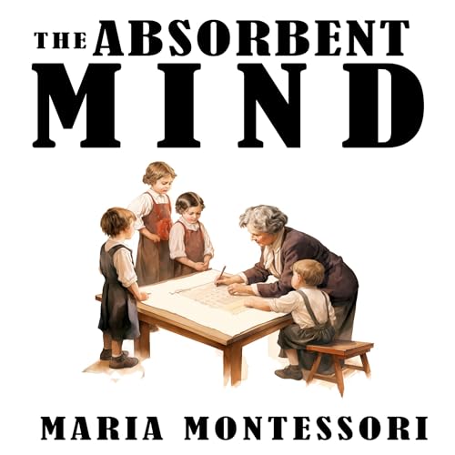 Cover of The Absorbent Mind