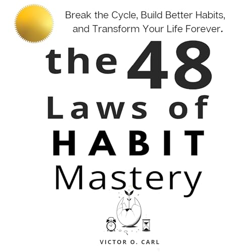 Cover of The 48 Laws of Habit Mastery
