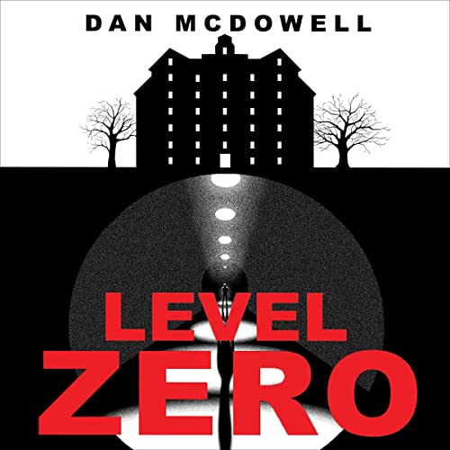 Cover of Level Zero: A Nightmare in Riverton Novel