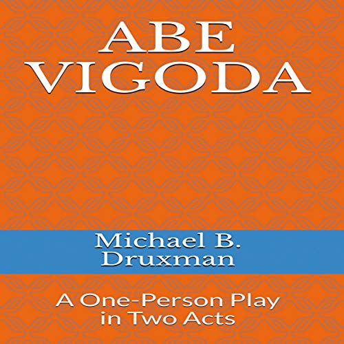 Cover of Abe Vigoda: A One-Person Play in Two Acts