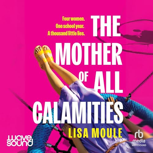 Cover of The Mother of All Calamities