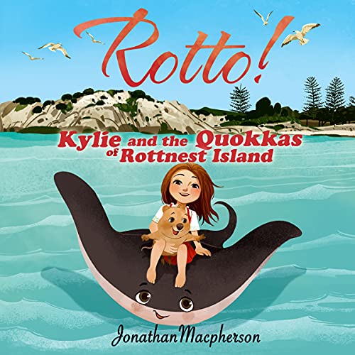 Cover of Rotto! Kylie and the Quokkas of Rottnest Island