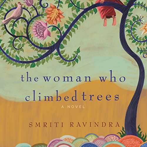Cover of The Woman Who Climbed Trees