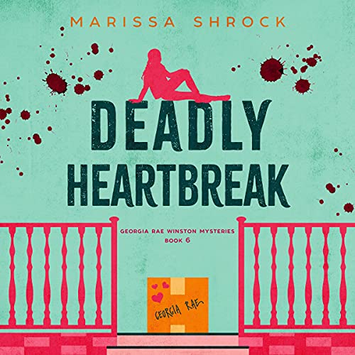 Cover of Deadly Heartbreak