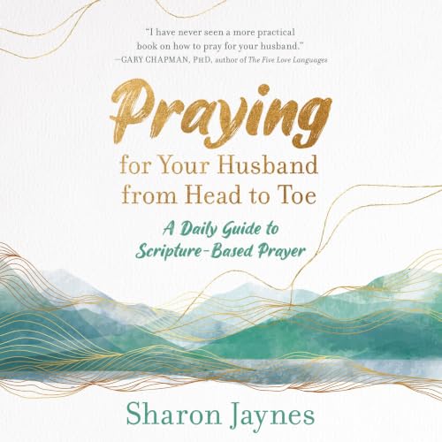 Cover of Praying for Your Husband from Head to Toe