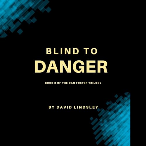 Cover of Blind to Danger