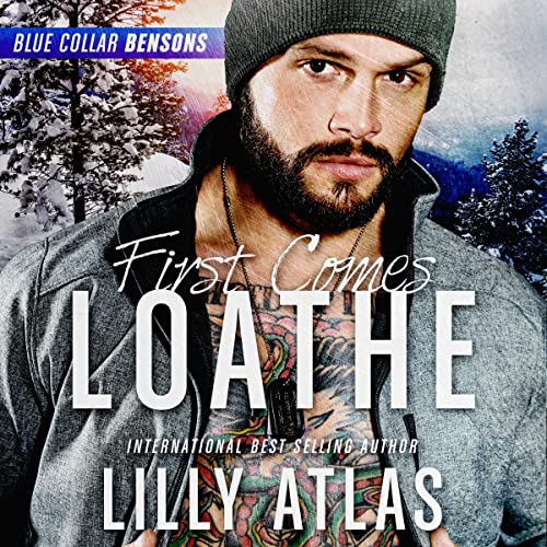 Cover of First Comes Loathe
