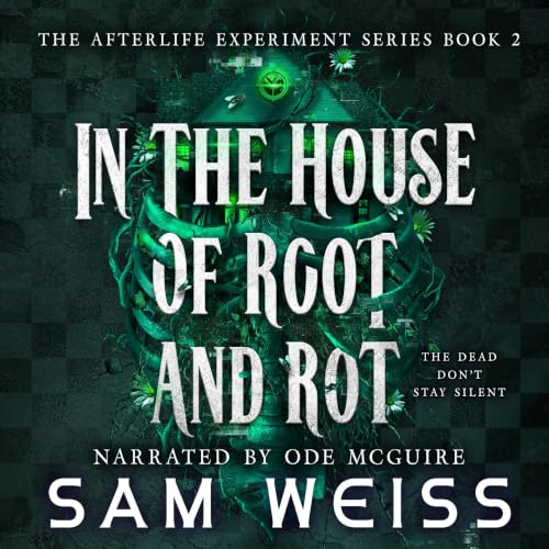 Cover of In the House of Root and Rot