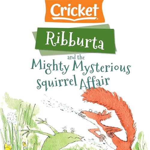 Cover of Ribburta and the Mighty Mysterious Squirrel Affair