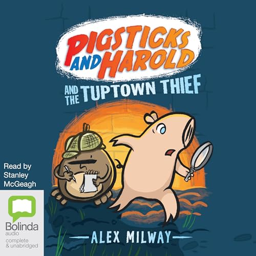 Cover of Pigsticks and Harold and the Tuptown Thief
