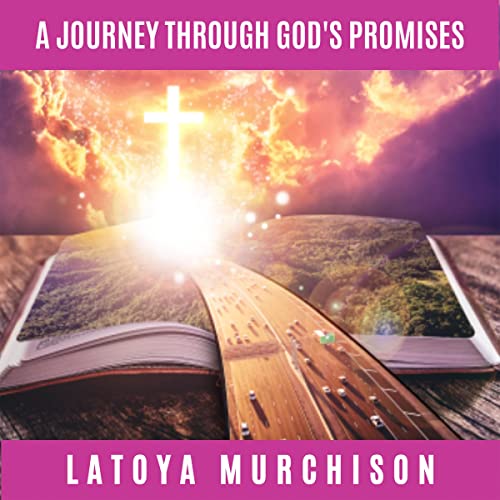 Cover of A Journey Through God's Promises