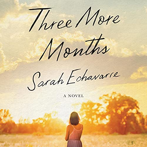 Cover of Three More Months