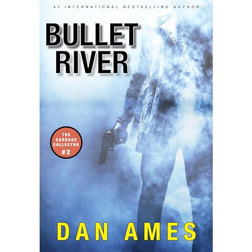 Cover of Bullet River (The Garbage Collector 2)
