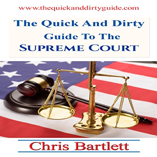 Cover of The Quick and Dirty Guide to the Supreme Court