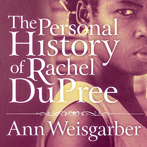 Cover of The Personal History of Rachel DuPree