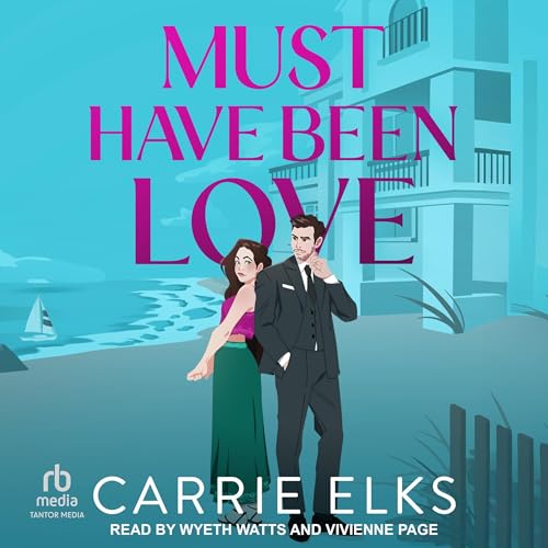 Cover of Must Have Been Love