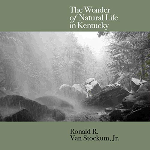 Cover of The Wonder of Natural Life in Kentucky