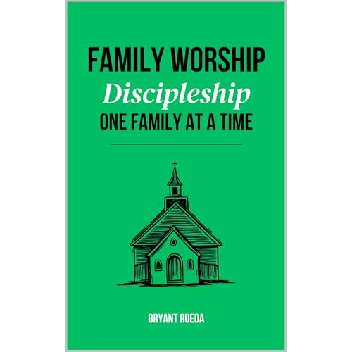 Cover of Family Worship: Discipleship One Family at a Time