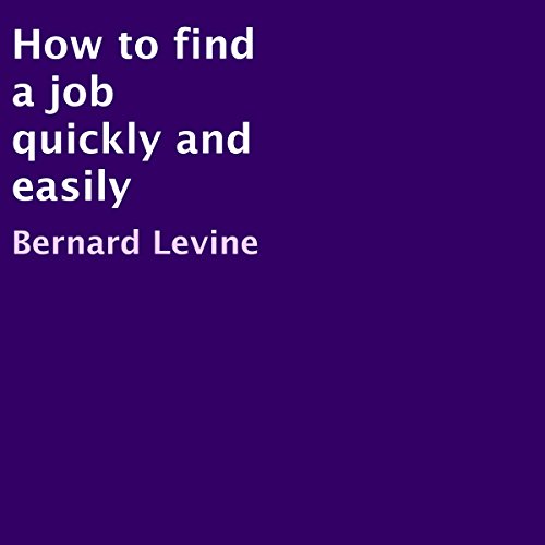 Cover of How to Find a Job Quickly and Easily