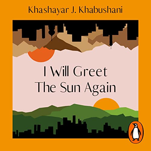 Cover of I Will Greet the Sun Again
