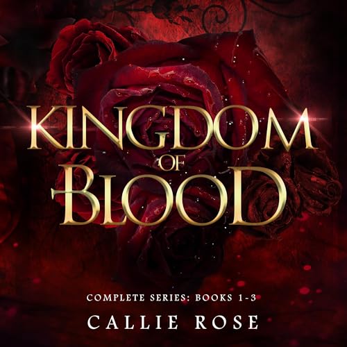 Cover of Kingdom of Blood: Complete Series (Books 1-3)