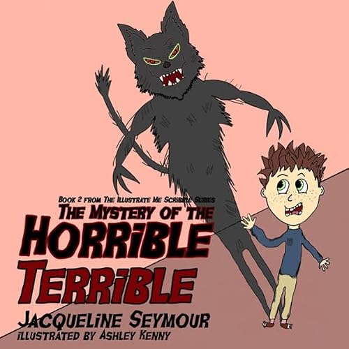 Cover of The Mystery of the Horrible Terrible