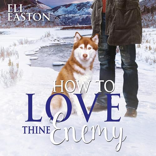 Cover of How to Love Thine Enemy