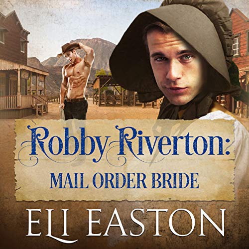 Cover of Robby Riverton: Mail Order Bride