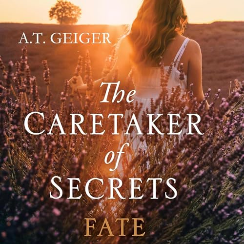 Cover of The Caretaker of Secrets Fate