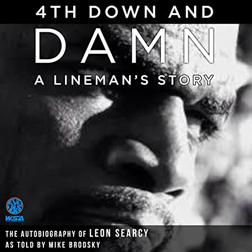 Cover of 4th Down and Damn: A Lineman's Story