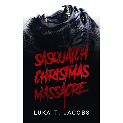 Cover of Sasquatch Christmas Massacre