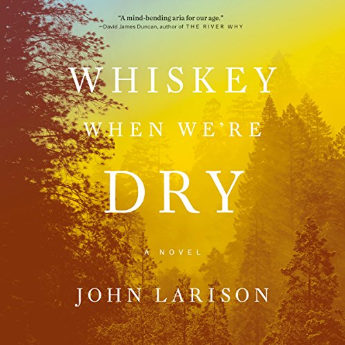 Cover of Whiskey When We're Dry
