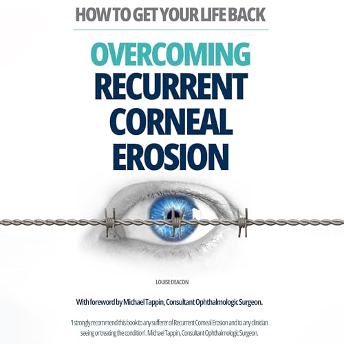 Cover of Overcoming Recurrent Corneal Erosion