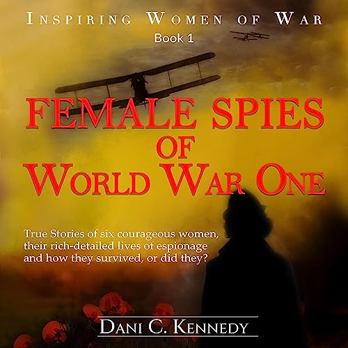 Cover of Female Spies of World War One