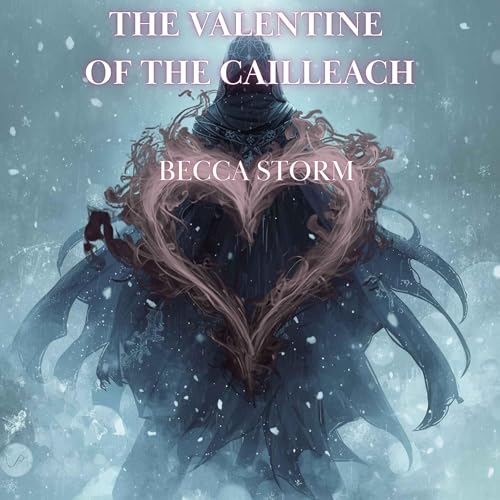 Cover of The Valentine of the Cailleach
