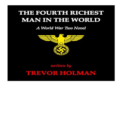 Cover of The Fourth Richest Man in the World