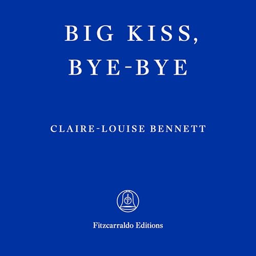 Cover of Big Kiss, Bye-Bye