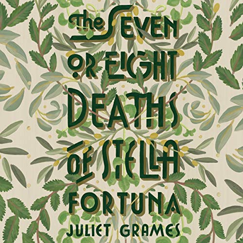 Cover of The Seven or Eight Deaths of Stella Fortuna