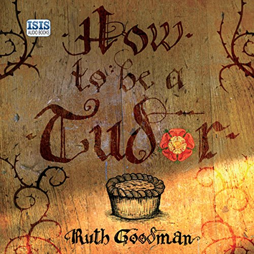 Cover of How to Be a Tudor